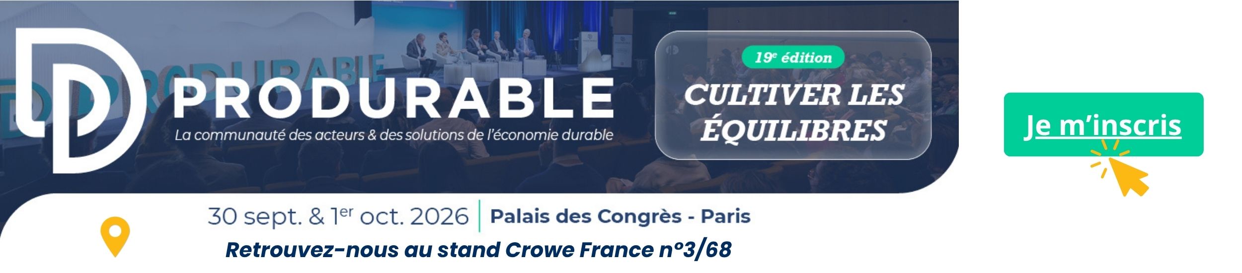 Promotional banner for Produrable conference in Paris (Sept 30–Oct 1, 2026) with a large 'Je m’inscris' (Register) button and stand Crowe France n°3/68.
